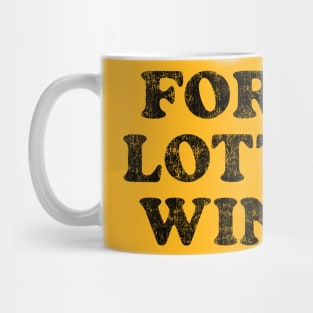 Former Lottery Winner Mug